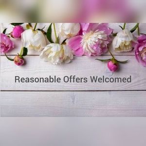 Reasonable Offers Welcomed